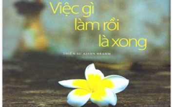 Việc gì làm rồi là xong